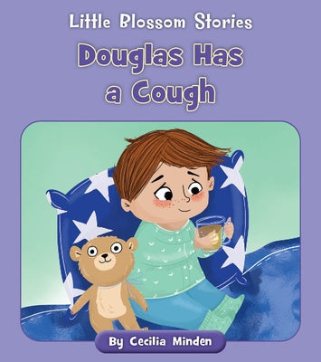 Douglas Has a Cough by Minden, Cecilia