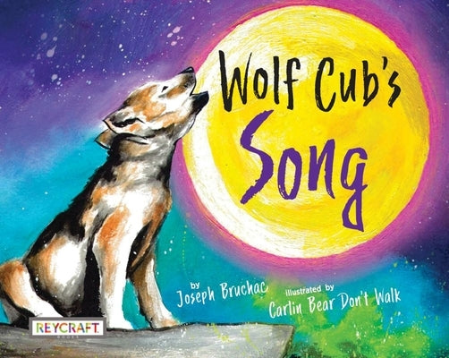 Wolf Cub's Song by Bruchac, Joseph