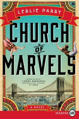 Church of Marvels by Parry, Leslie