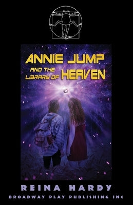 Annie Jump and the Library of Heaven by Hardy, Reina