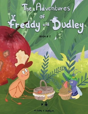 The Adventures of Freddy & Dudley: What do you eat? by Moore, Jaimee