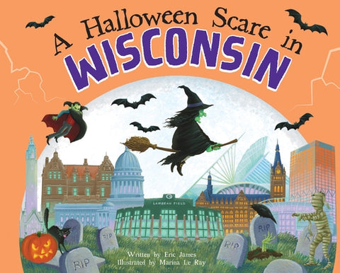 A Halloween Scare in Wisconsin by James, Eric