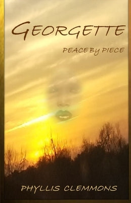 Georgette: Peace by Piece by Clemmons, Phyllis