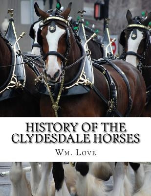 History of the Clydesdale Horses by Chambers, Jackson