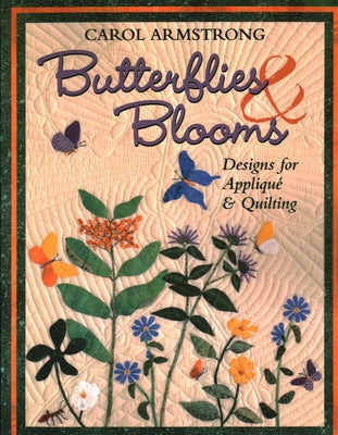 Butterflies & Blooms - Print on Demand Edition by Armstrong, Carol