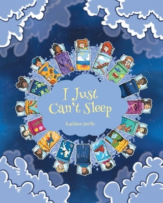 I Just Can't Sleep by Perillo, Kathleen