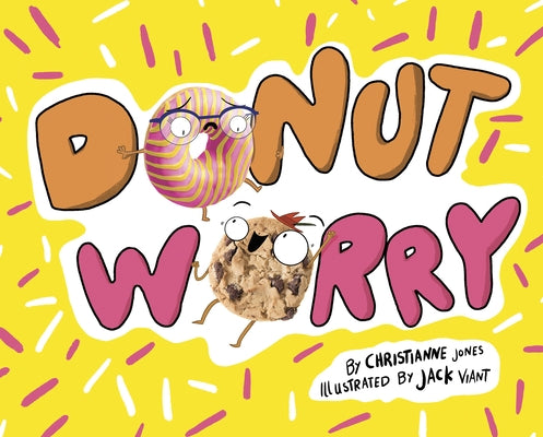 Donut Worry by Jones, Christianne