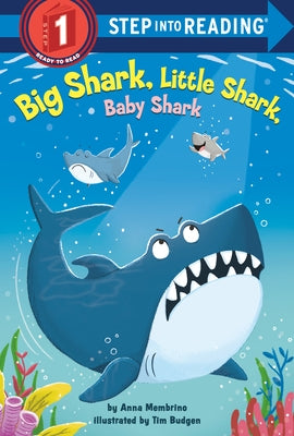 Big Shark, Little Shark, Baby Shark by Membrino, Anna