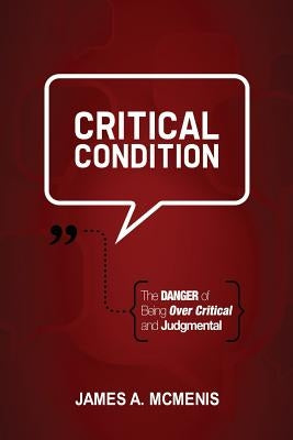 Critical Condition by McMenis, James A.