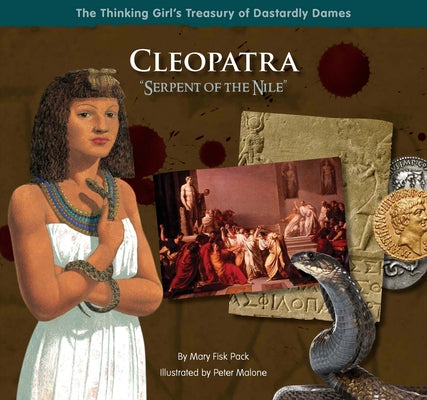 Cleopatra Serpent of the Nile by Fisk Pack, Mary