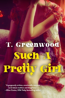 Such a Pretty Girl: A Captivating Historical Novel by Greenwood, T.