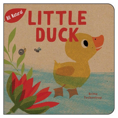 Little Duck by Teckentrup, Britta