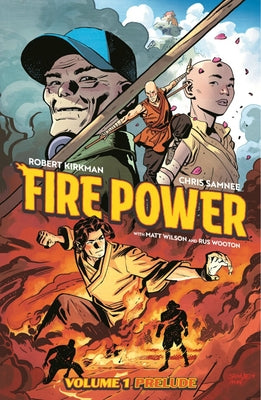 Fire Power by Kirkman & Samnee Volume 1: Prelude by Kirkman, Robert