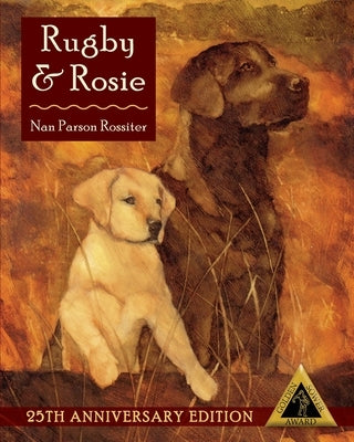 Rugby and Rosie by Rossiter, Nan Parson