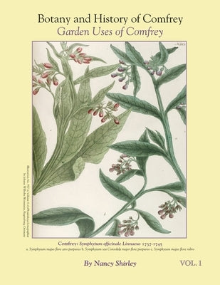 Botany and History of Comfrey; Garden Uses of Comfrey by Shirley, Nancy