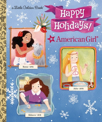 Happy Holidays! (American Girl) by Morgan, Lauren Diaz