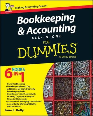 Bookkeeping and Accounting All-In-One for Dummies - UK by Kelly, Jane E.