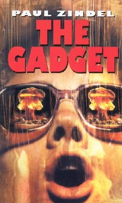 The Gadget by Zindel, Paul