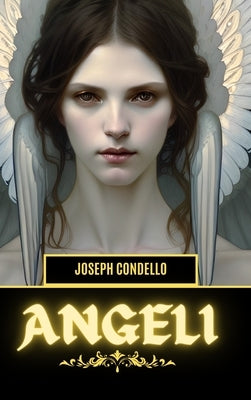 Angeli by Condello, Joseph
