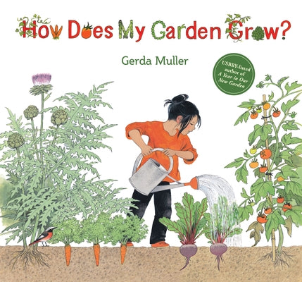 How Does My Garden Grow? by Muller, Gerda