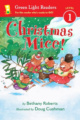 Christmas Mice!: A Christmas Holiday Book for Kids by Roberts, Bethany