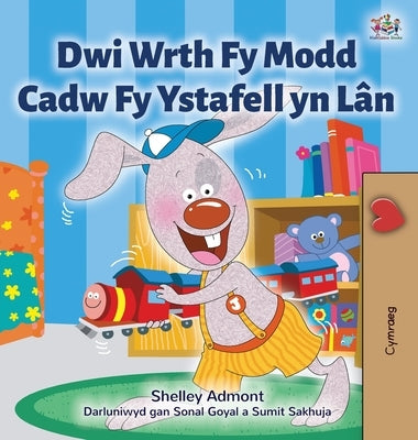 I Love to Keep My Room Clean (Welsh Book for Kids) by Admont, Shelley