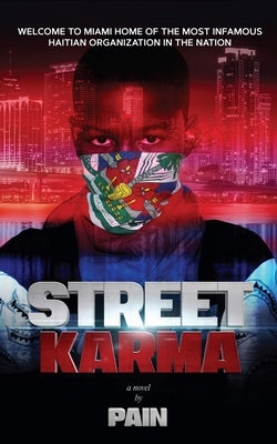 Street Karma by Pain