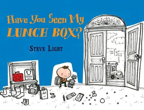 Have You Seen My Lunch Box? by Light, Steve