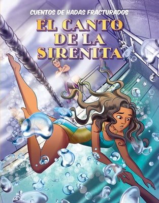 El Canto de la Sirenita (the Little Mermaid's Song) by Mangels, Andy