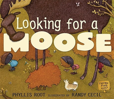 Looking for a Moose by Root, Phyllis