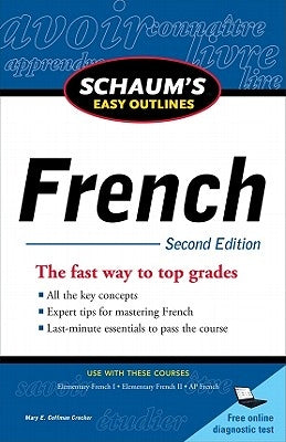 Schaum's Easy Outlines: French by Crocker, Mary