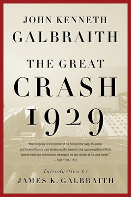 The Great Crash 1929 by Galbraith, John Kenneth