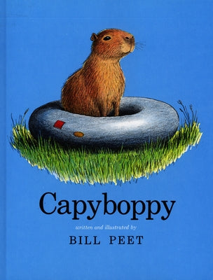 Capyboppy by Peet, Bill