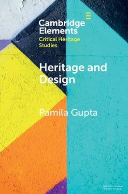 Heritage and Design: Ten Portraits from Goa (India) by Gupta, Pamila