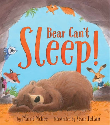 Bear Can't Sleep! by McGee, Marni