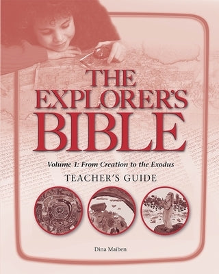 Explorer's Bible, Vol 1 Tg by House, Behrman