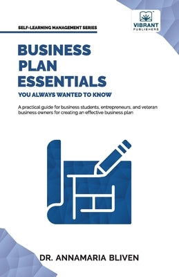 Business Plan Essentials You Always Wanted To Know by Publishers, Vibrant