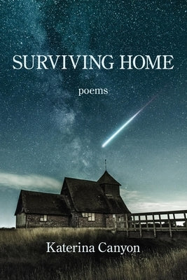 Surviving Home by Canyon, Katerina