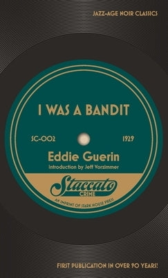 I Was a Bandit by Guerin, Eddie