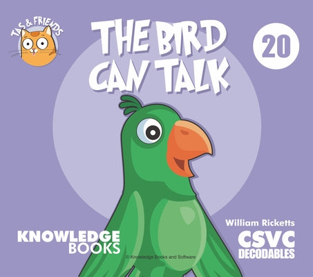 The Bird Can Talk: Book 20 by Ricketts, William
