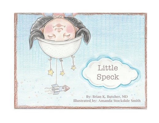 Little Speck by Butcher, Brian K.