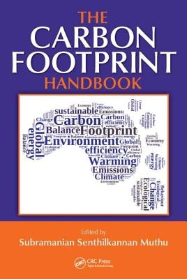 The Carbon Footprint Handbook by Muthu, Subramanian Senthilkannan