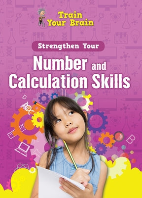 Strengthen Your Number and Calculation Skills by Navarro, &#192;ngels
