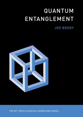 Quantum Entanglement by Brody, Jed