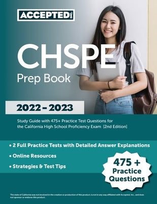 CHSPE Prep Book 2022-2023: Study Guide with 475+ Practice Test Questions for the California High School Proficiency Exam [2nd Edition] by Cox