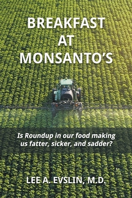 Breakfast at Monsanto's by Evslin, Lee