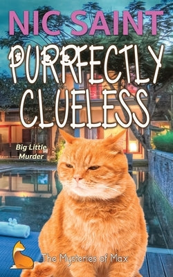 Purrfectly Clueless by Saint, Nic