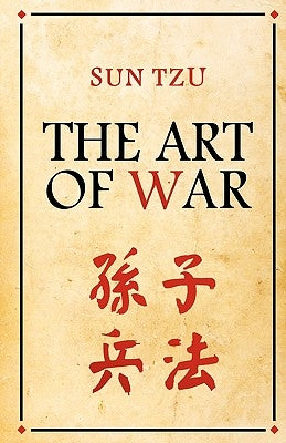 The Art Of War by Tzu, Sun