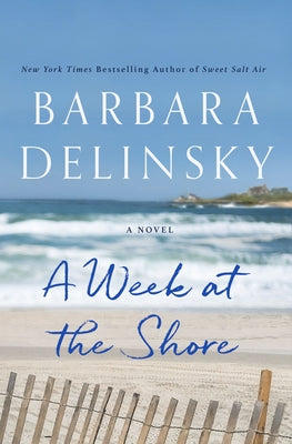 A Week at the Shore by Delinsky, Barbara