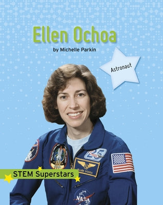 Ellen Ochoa by Parkin, Michelle